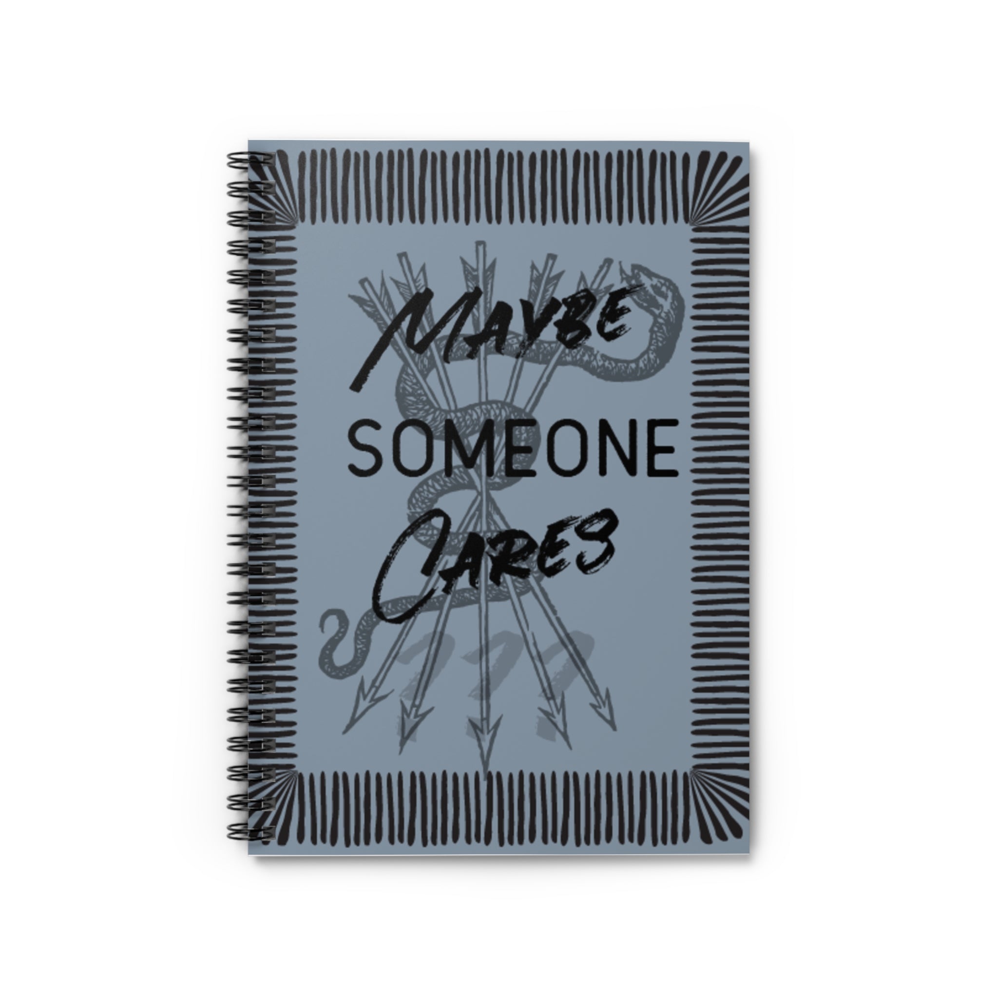 Maybe Someone Cares Spiral Notebook
