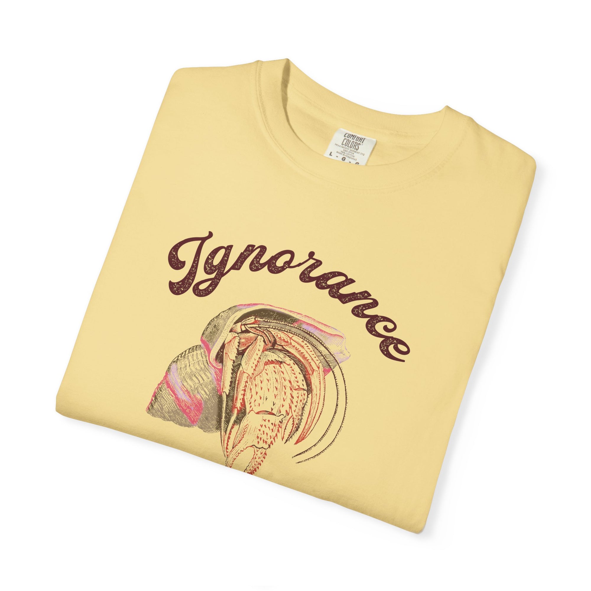 'Ignorance is Bliss' Hermit Crab Tee