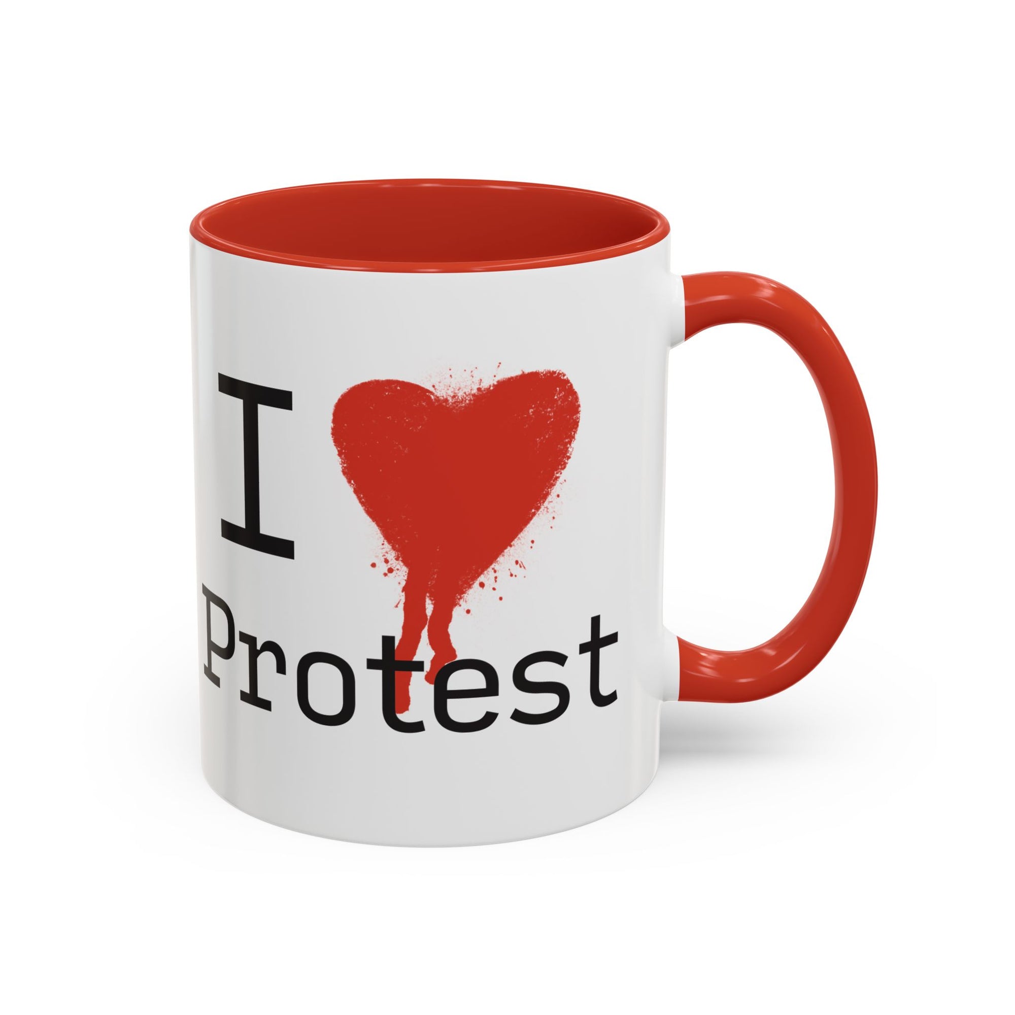 I Love Protest Mug | Funny Gift for Activists, Protesters, Supporters, Unique Home Decor, Motivational Drinkware