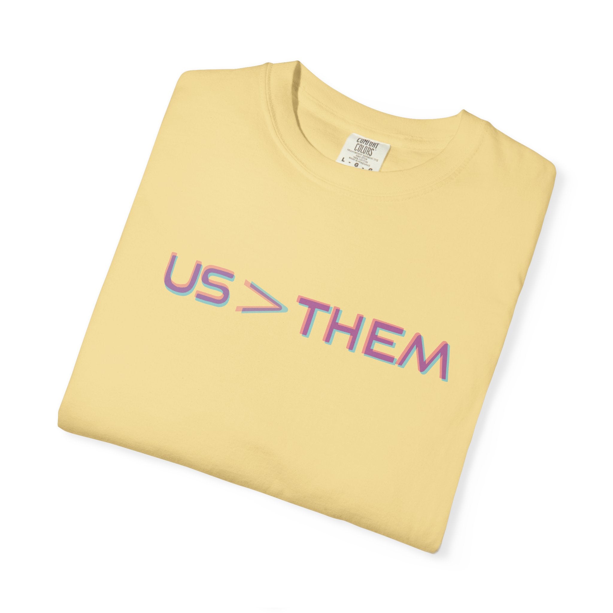 Us > Them Tee
