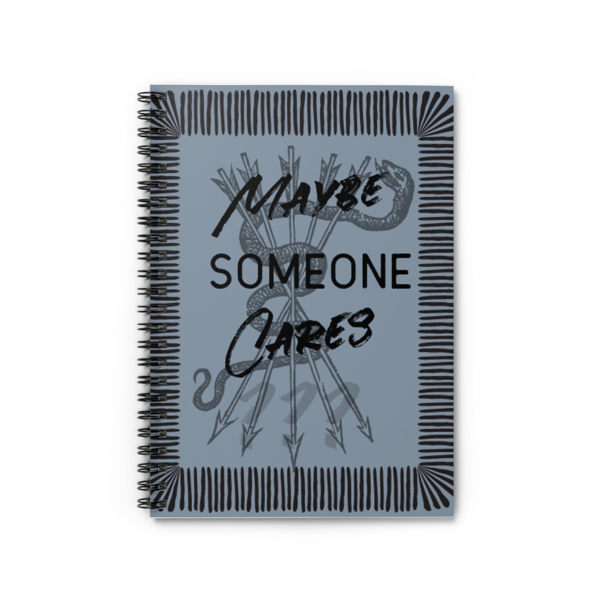 Maybe Someone Cares Spiral Notebook