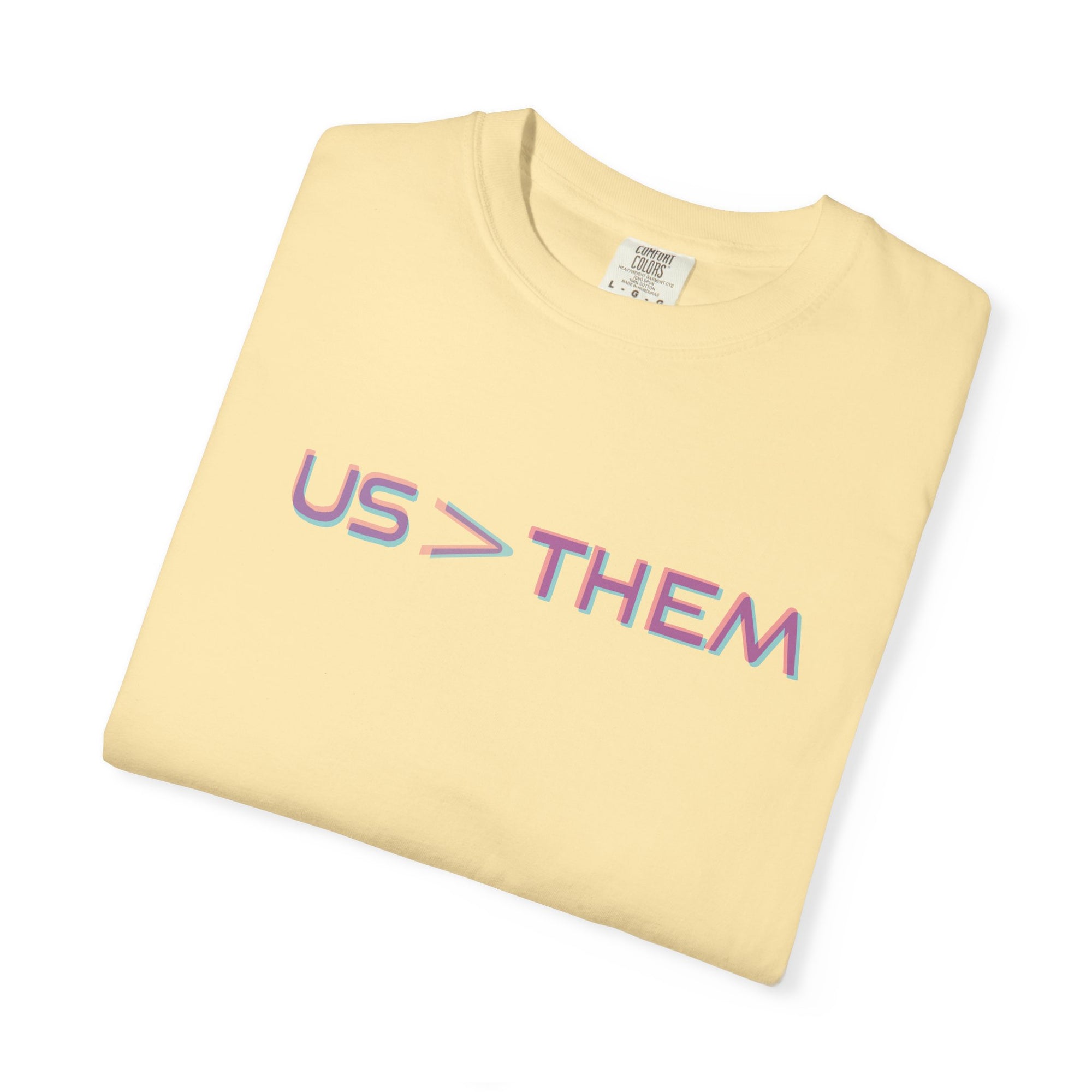 Us > Them Tee