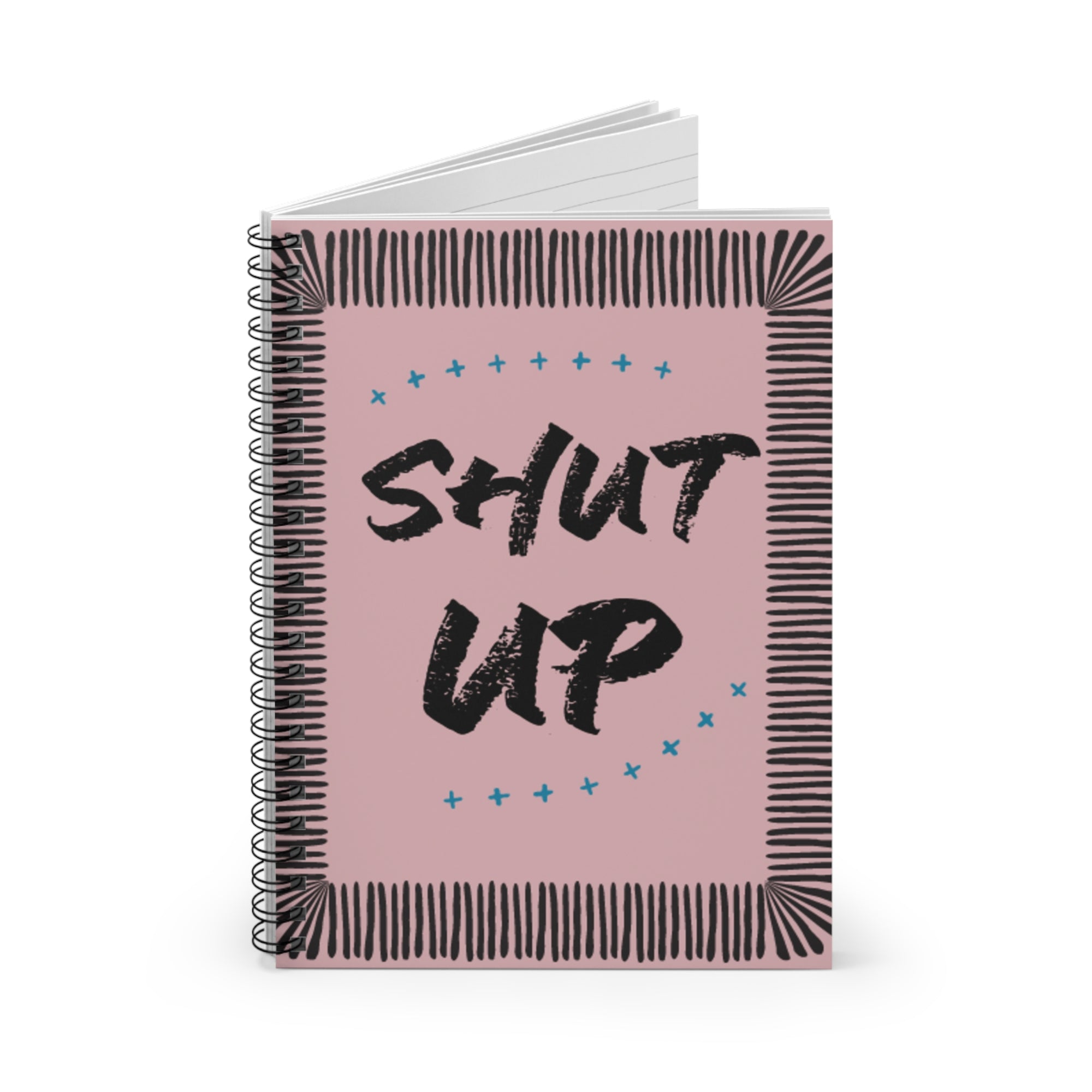 Shut Up Spiral Notebooks