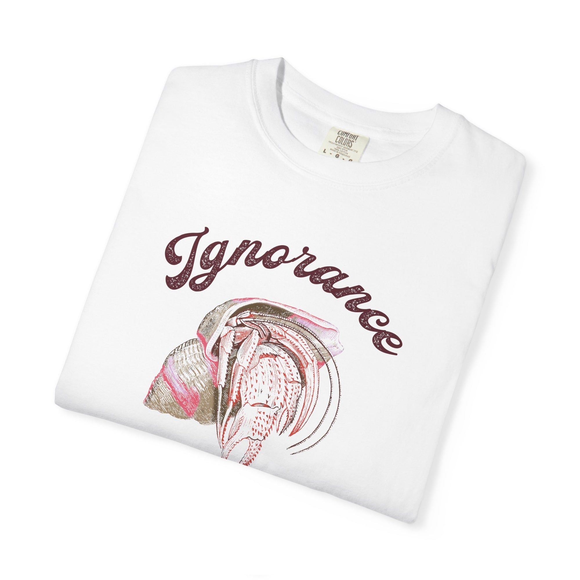 'Ignorance is Bliss' Hermit Crab Tee