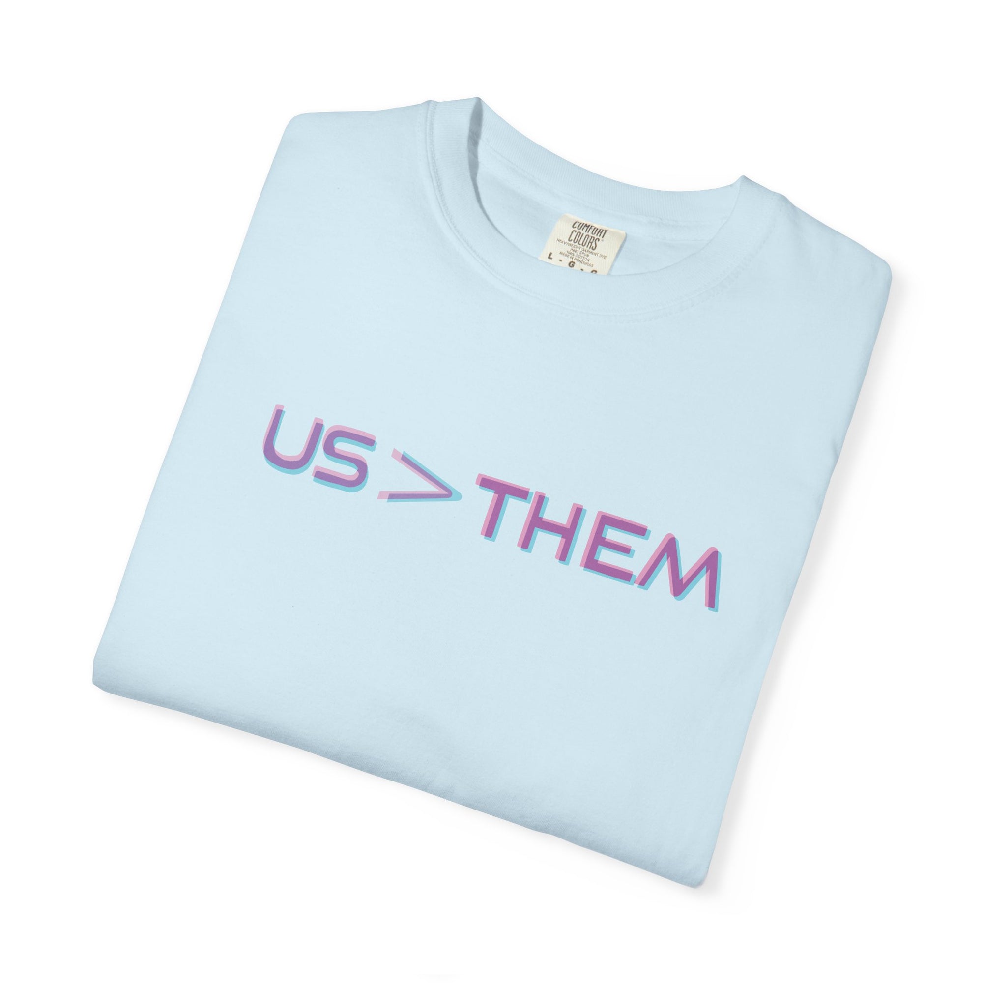 Us > Them Tee