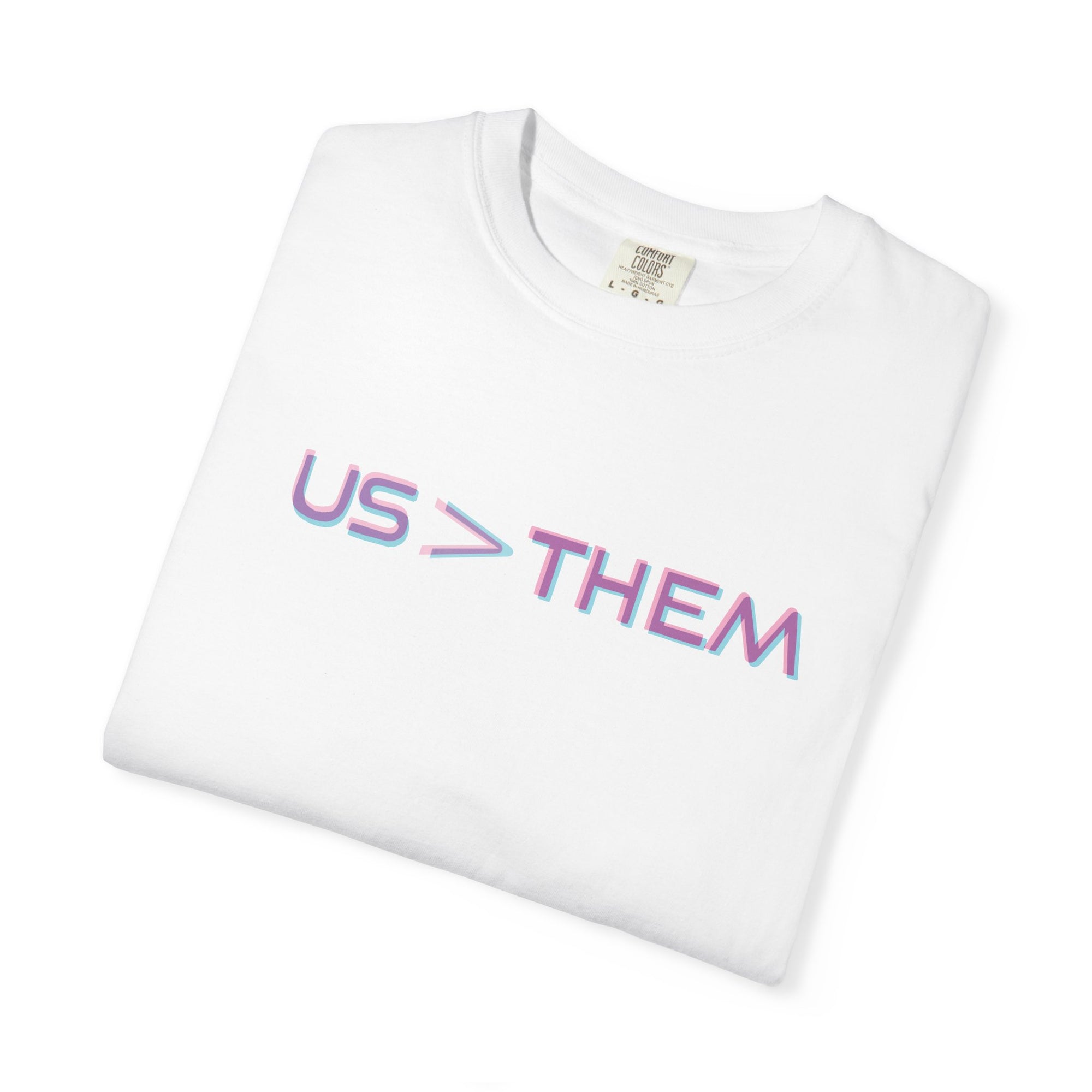 Us > Them Tee