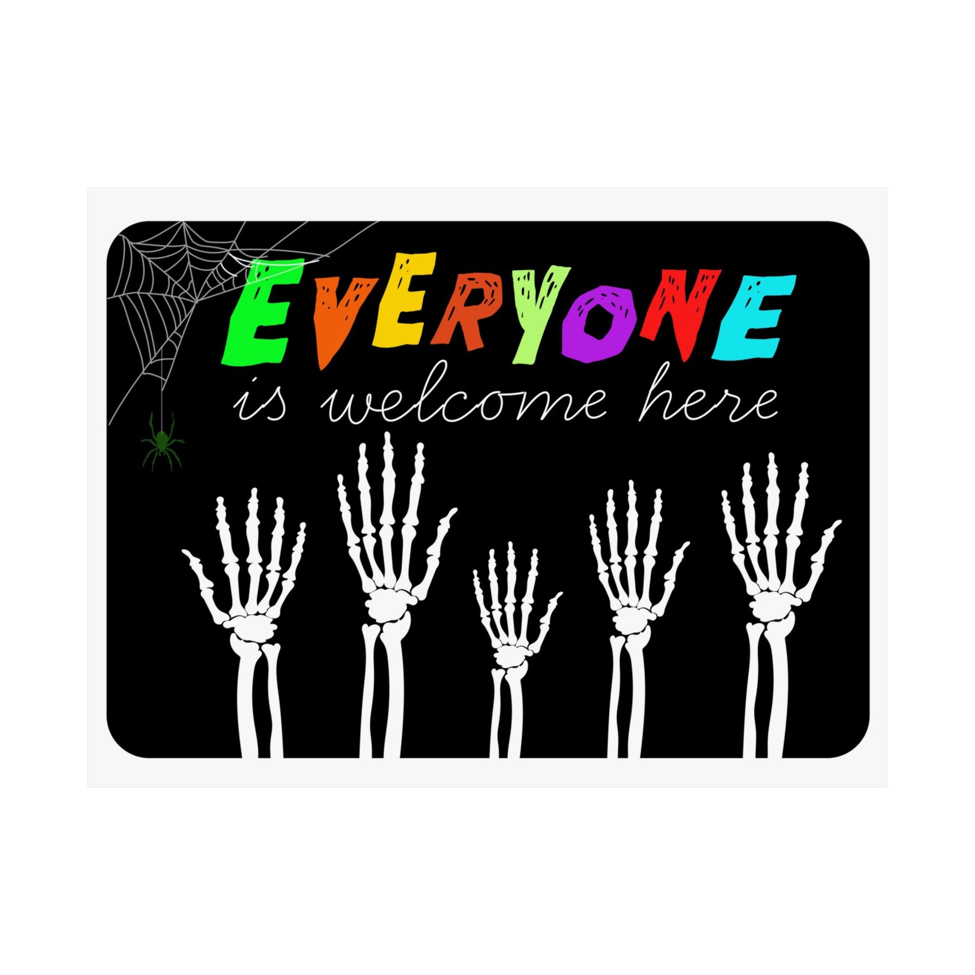 Everyone Is Welcome Here Halloween, Halloween Decor, Spooky Art Print,