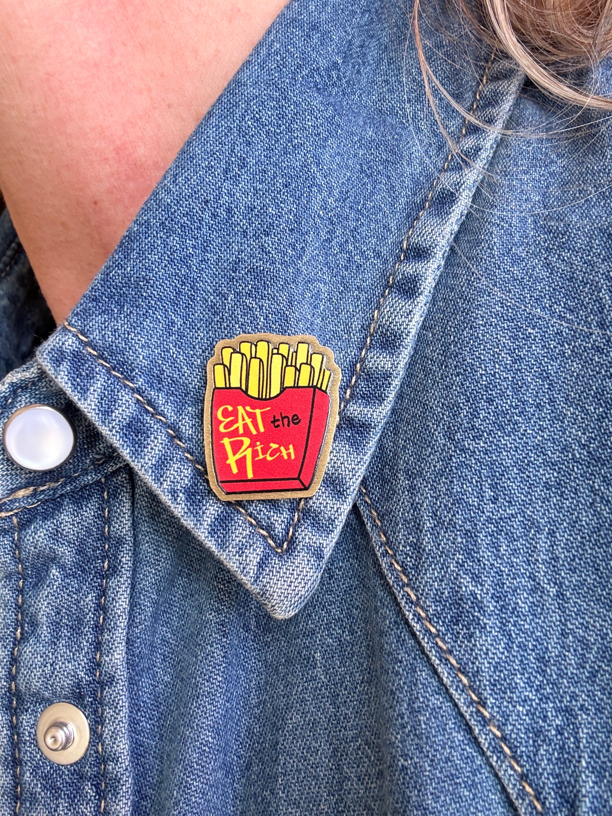 Eat The Rich Fries Enamel Pin