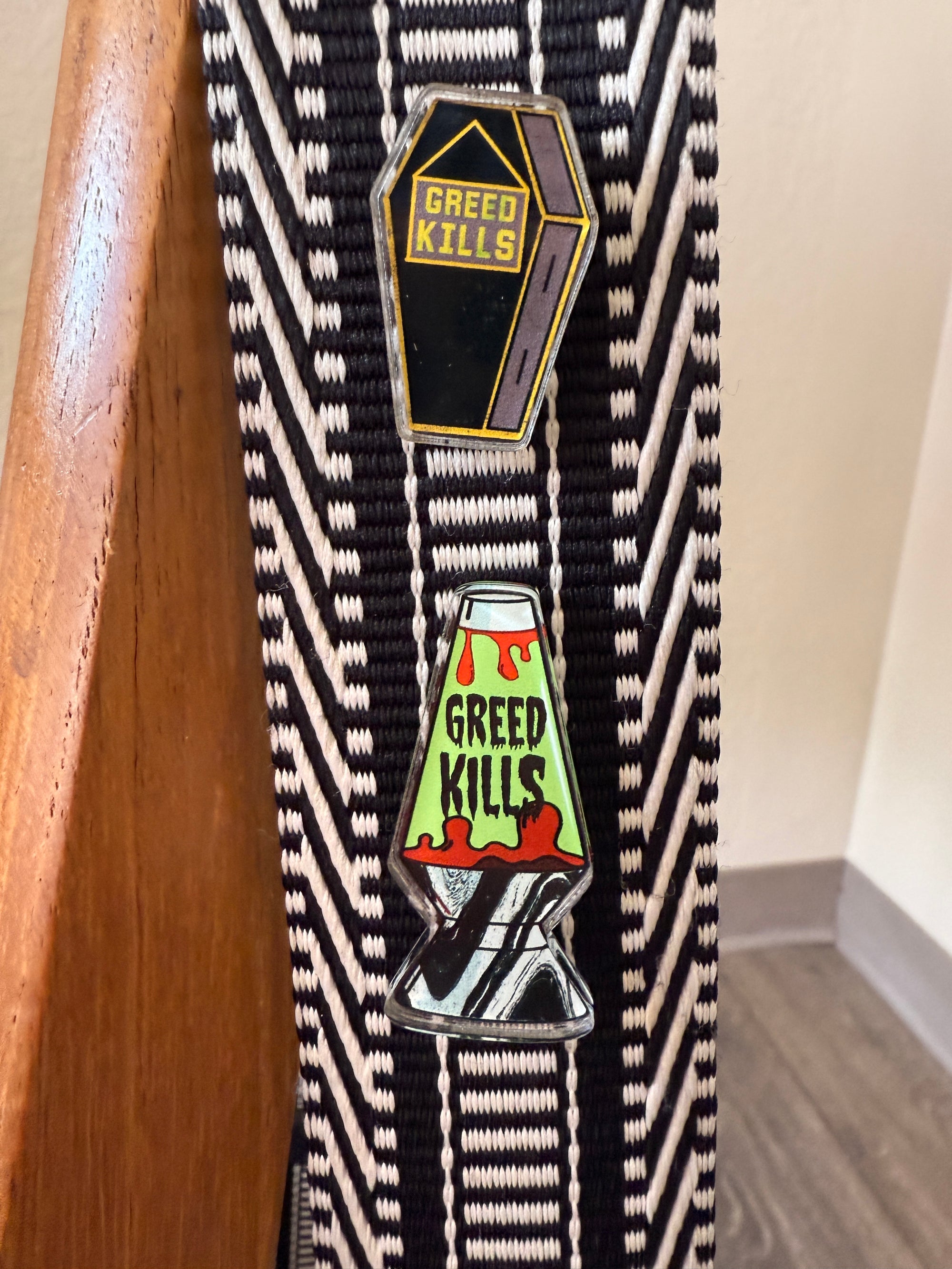 Greed Kills Lava Lamp Acrylic Pin