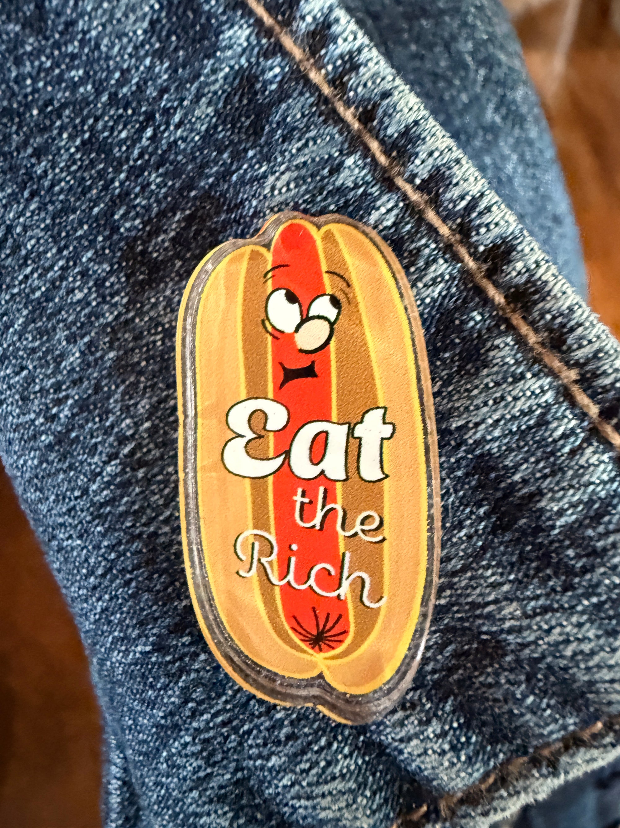 Eat The Rich Hot Dog Acrylic Pin