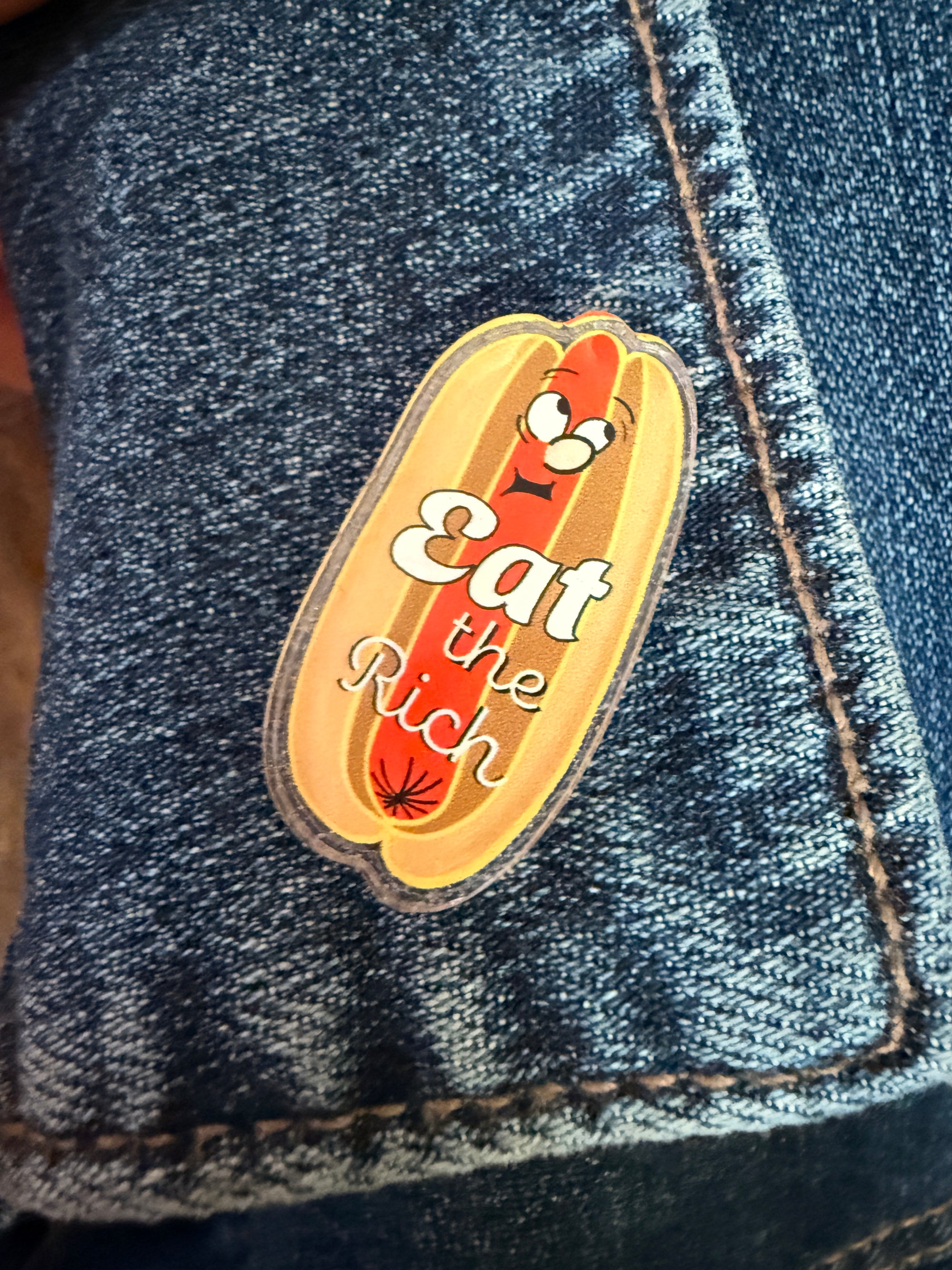 Eat The Rich Hot Dog Acrylic Pin
