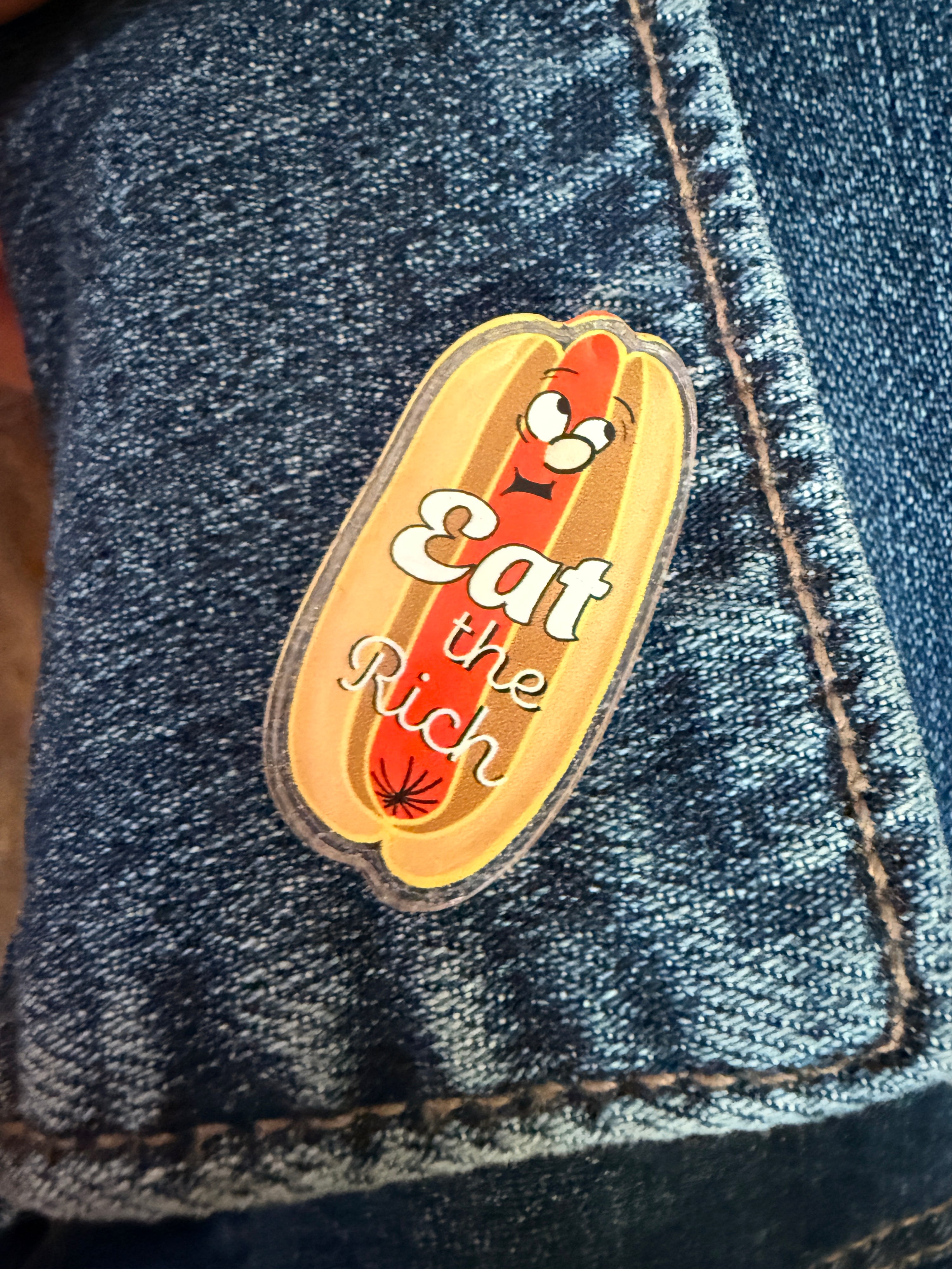 Eat The Rich Hot Dog Acrylic Pin